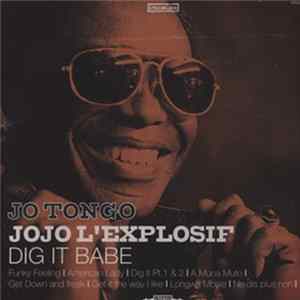 Jo Tongo Jojo L'Explosif - Dig It Babe Album