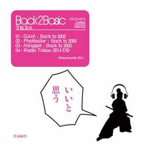 Shisotex - Back 2 Basic EP Album