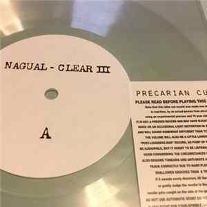 Nagual - Clear III Album