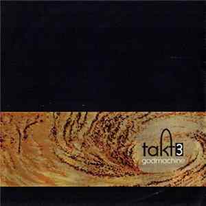 Takt3 - Godmachine Album