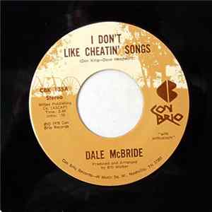 Dale McBride - I Don't Like Cheatin' Songs Album