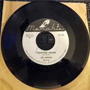 Lee Adkins - Together Again / Don't You Believe It Album