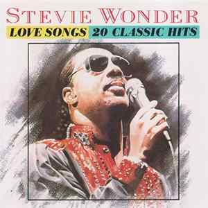 Stevie Wonder - Love Songs (20 Classic Hits) Album
