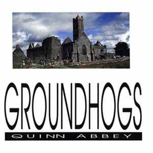 Groundhogs - Quinn Abbey Album