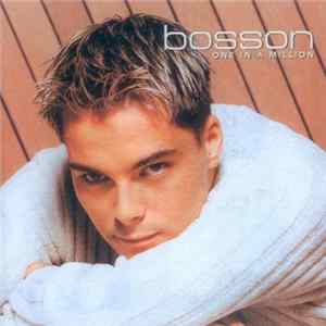 Bosson - One In A Million Album