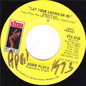 Eddie Floyd - Lay Your Loving On Me Album