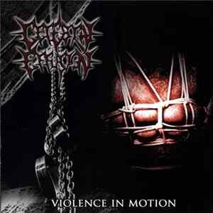 Cerebral Effusion - Violence In Motion Album