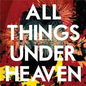 The Icarus Line - All Things Under Heaven Album