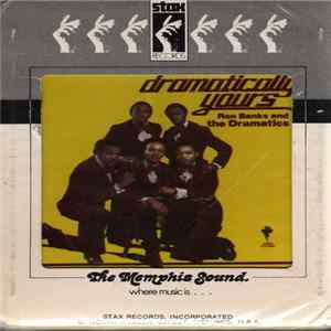 Ron Banks and the Dramatics - Dramatically Yours Album