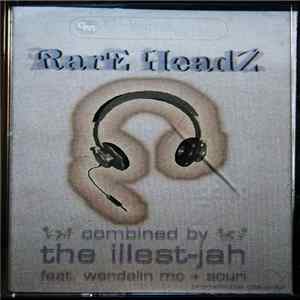 The Illest Jah - Rare Headz Album