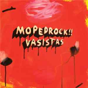 Mopedrock!! - Vasistas Album