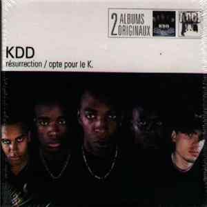 KDD - Résurrection / Opte Pour Le K. Album