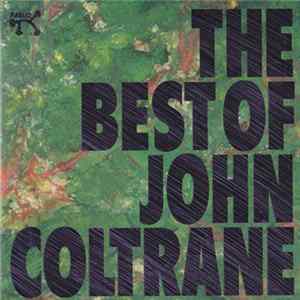 John Coltrane - The Best Of John Coltrane Album