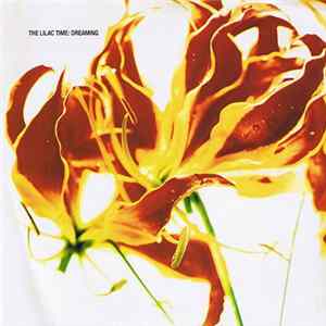 The Lilac Time - Dreaming Album