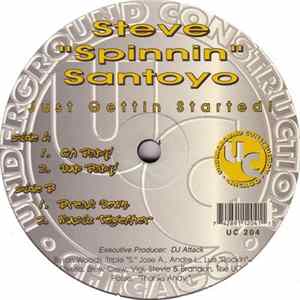 Steve "Spinnin" Santoyo - Just Gettin Started! Album