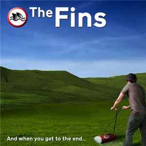 The Fins - And When You Get To The End... Album