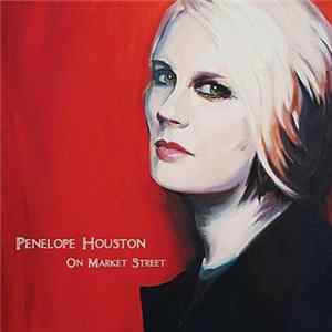 Penelope Houston - On Market Street Album
