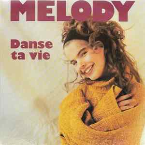 Melody - Danse ta vie Album