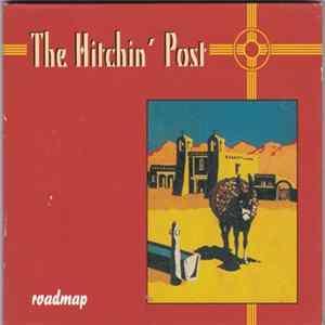 The Hitchin' Post - Roadmap Album