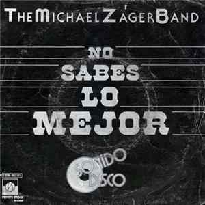The Michael Zager Band - No Sabes Lo Mejor Album
