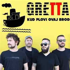 Gretta - Kud Plovi Ovaj Brod Album