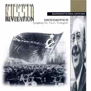 Shostakovich - Rozhdestvensky, Gennadi - Symphony No. 7 In C "Leningrad" Album
