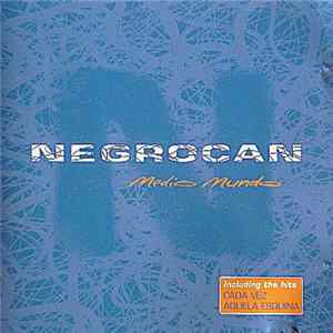 Negrocan - Medio Mundo Album