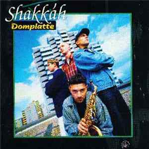 Shakkáh - Domplatte Album