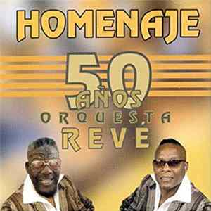 Orquesta Revé - Homenaje 50 Años Orquesta Revé Album