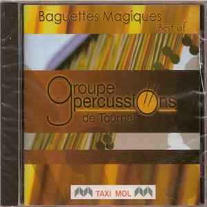 Groupe Percussions De Tournai - Baguettes Magiques (Best Of) Album
