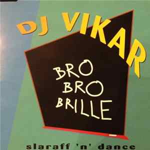 DJ Vikar - Bro, Bro, Brille Album