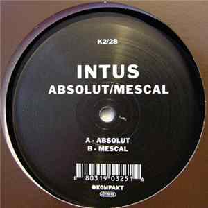 Intus - Absolut / Mescal Album