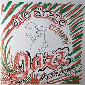 Die Ärzte - Jazz Ist Anders (Economy) Album