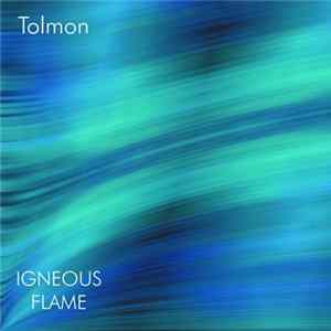Igneous Flame - Tolmon Album