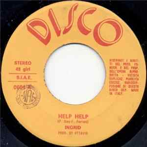 Ingrid / The Rollerballs - Help Help / Phatting Album