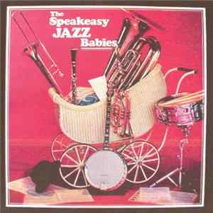 The Speakeasy Jazz Babies - The Speakeasy Jazz Babies Album