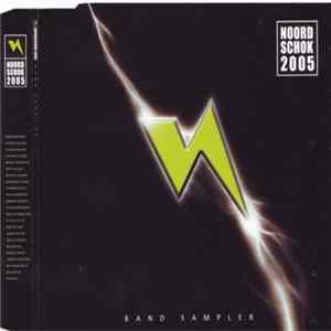 Various - Noordschok 2005 Band Sampler Album
