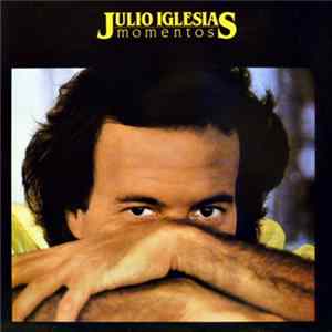 Julio Iglesias - Momentos Album