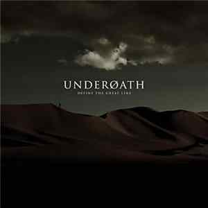 Underøath - Define The Great Line Album