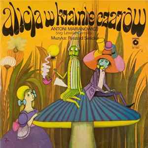 Lewis Carroll / Antoni Marianowicz, Ryszard Sielicki - Alicja W Krainie Czarów Album