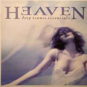 Various - Heaven ‎– Deep Trance Essentials Album