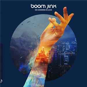 Boom Jinx - No Answers In Luck Album