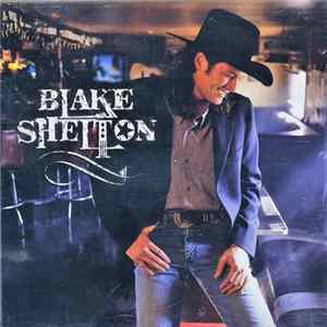 Blake Shelton - Blake Shelton Album