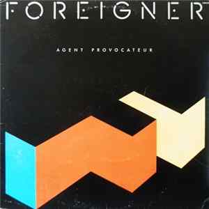 Foreigner - Agent Provocateur Album