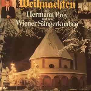 The Vienna Choir Boys With Hermann Prey / The Vienna Choir Boys, Hans Gillesberger - Weihnachten mit Hermann Prey und den Wiener Sängerknaben Album