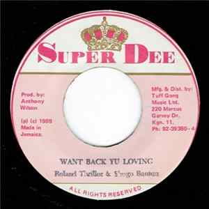 Roland Thriller and Shugo Banton - Want Back Yu Loving Album