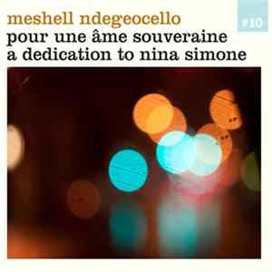 Meshell Ndegeocello - Pour Une Âme Souveraine A Dedication To Nina Simone Album
