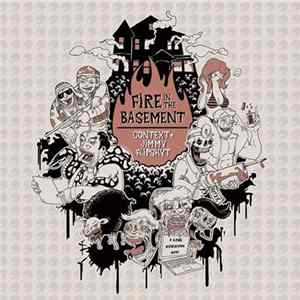 Context & Jimmy Flipshyt - Fire In The Basement Album