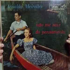 Arnaldo Meirelles - Não Me Sais Do Pensamento Album