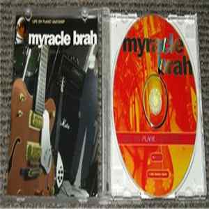 Myracle Brah - Life On Planet Eartsnop Album